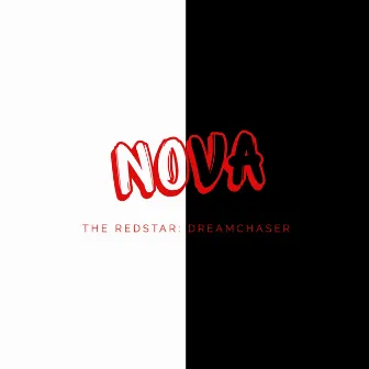 The RedStarr: Dreamchaser by Nova