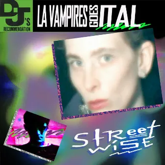 Streetwise by LA Vampires