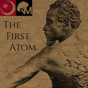 The First Atom by True Masterz