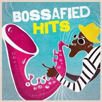 Bossafied Hits by Bar Lounge