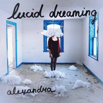 Lucid Dreaming by Alexandra