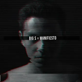 Manifiesto by The Real Big S