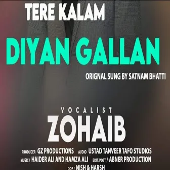 Tere Kalam Diyan Gallan by Zohaib