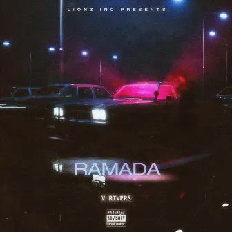 RAMADA by V Rivers