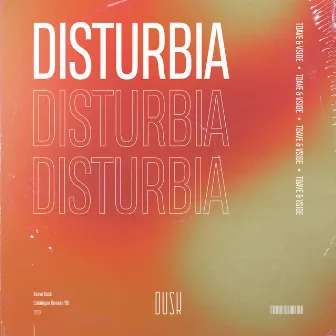 Disturbia by VSIDE