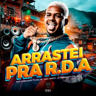 Arrastei para R.D.A by Mc Menor Thalis