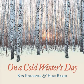 On a Cold Winter's Day by Ken Kolodner