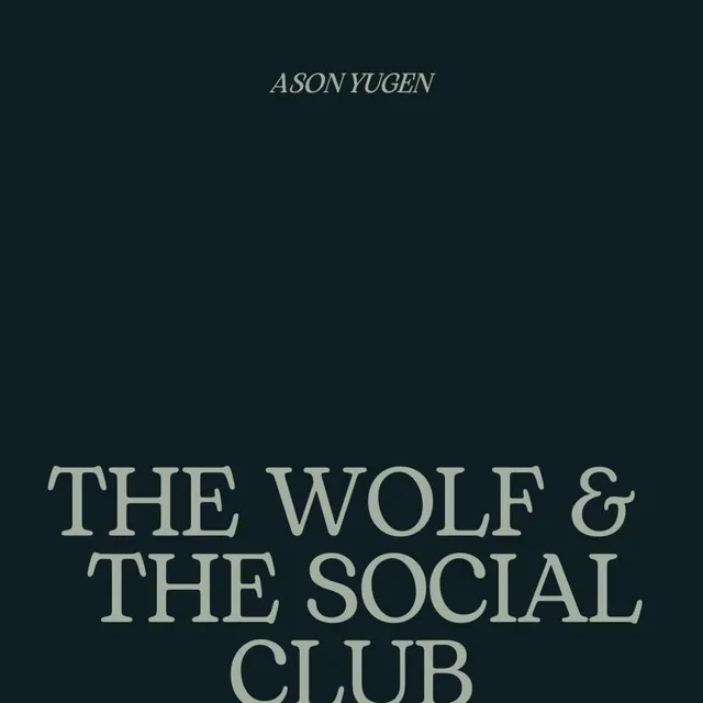 The Wolf & The Social Club