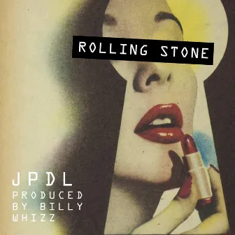 Rolling Stone by JPDL