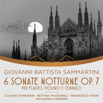 Sammartini: 6 Sonate Notturne, Op. 7 by Unknown Artist