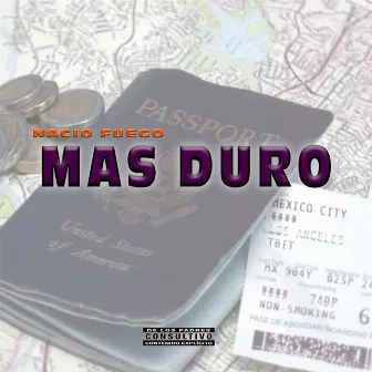 Mas Duro by Nacio Fuego