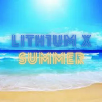 Summer by Lith1um X