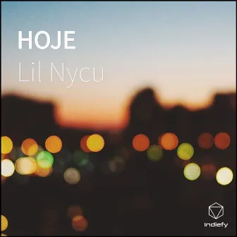 HOJE by Lil Nycu