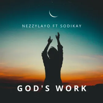 God's Work by Nezzylayo