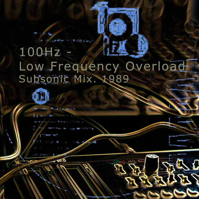 Low Frequency Overload - Subsonic Mix