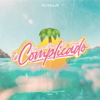 Es Complicado by Chenzo Y Dezz