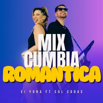 Mix Cumbia Romántica by Ei Yona