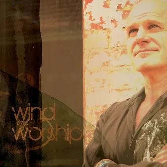 Wind of Worship by Keith Irwin