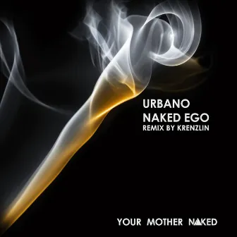 Naked Ego by Urbano