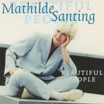 Beautiful People (Remastered) by Mathilde Santing