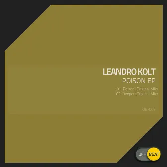 Poison EP by Leandro Kolt