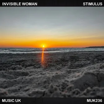 Stimulus by Invisible Woman