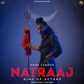 Natraaj - King of Actors by Yeeh Boy