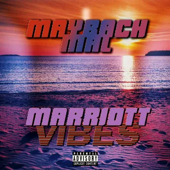 Marriott Vibes by Maybach Mal