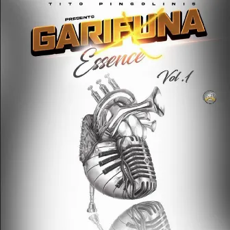 Garifuna Essence Vol. 1 by Tito Pingolinis