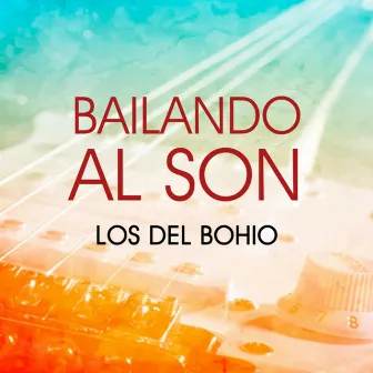 Bailando al Son by Los del bohio