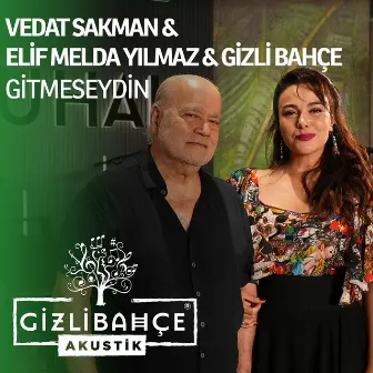 Gitmeseydin (Akustik) by elif melda yılmaz