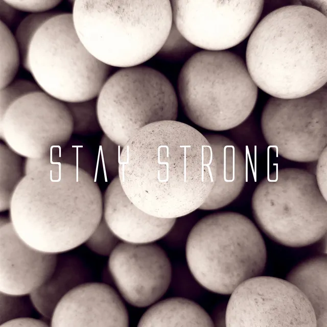 Stay Strong