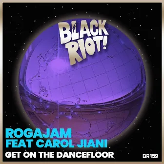 Get on the Dancefloor by Rogajam