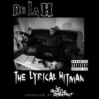 The lyrical hitman by De la H