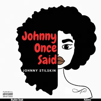 Johnny Once Said P1 by Mbembino