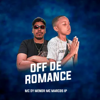 Off de Romance by MC Marcos IP