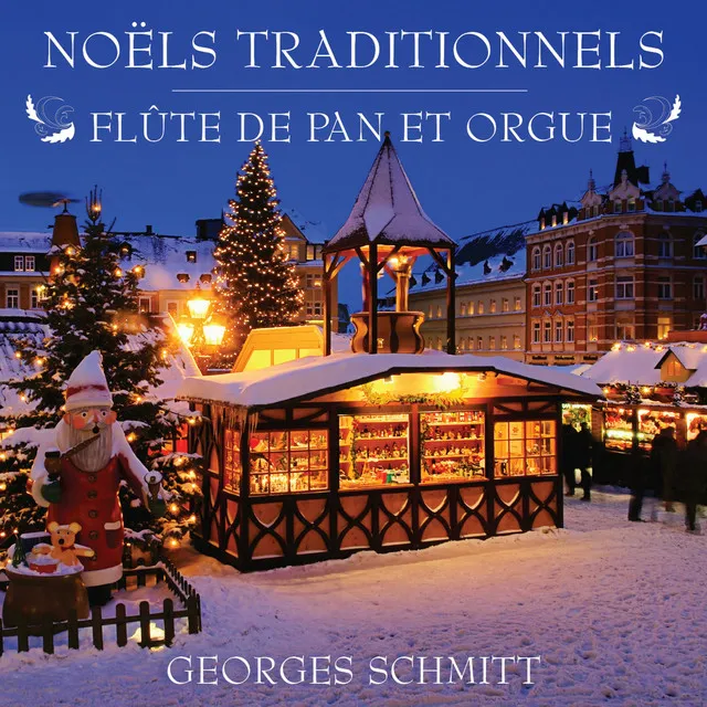 Noëls traditionnels - Flûte de pan et orgue