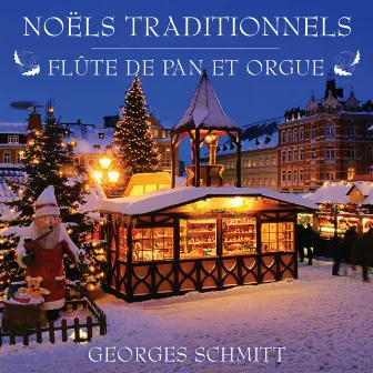 Noëls traditionnels - Flûte de pan et orgue by Georges Schmitt