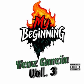 My Beginning, Vol. 3 by Yenz Garcia