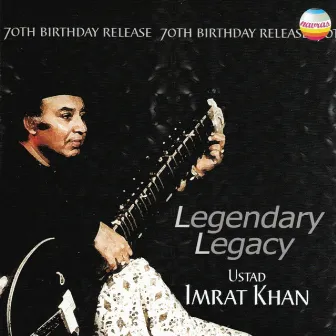 Legendary Legacy by Imrat Khan