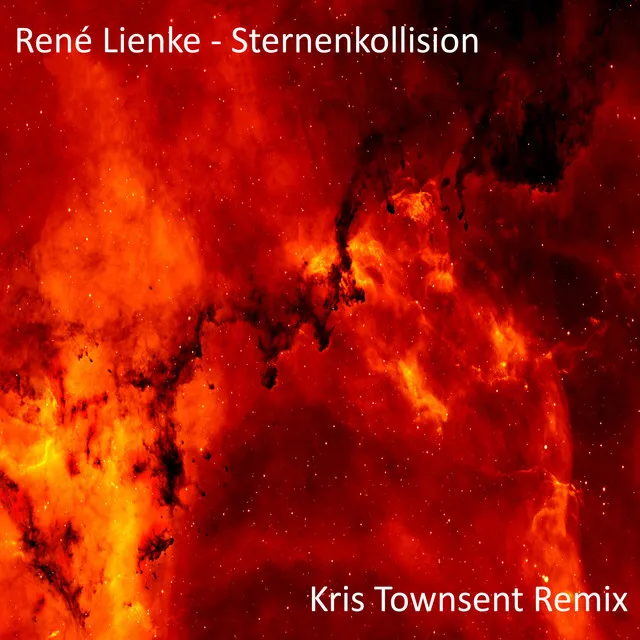 Sternenkollision - (Kris Townsent Remix)