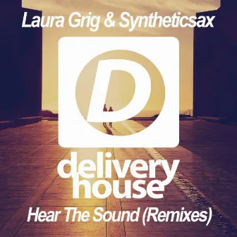 Hear the Sound (Remixes) by Laura Grig