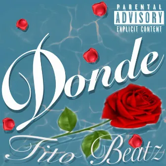 DONDE by TITO BEATZ