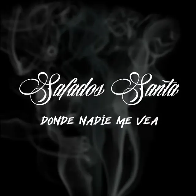 Donde Nadie Me Vea