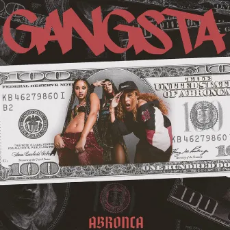 Gangsta by ABRONCA