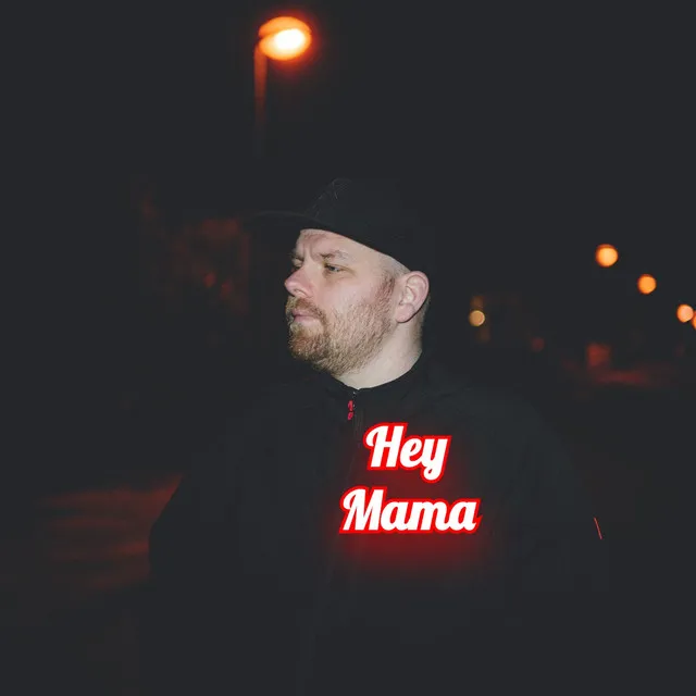 Hey Mama