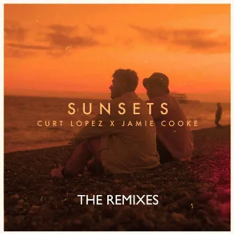 Sunsets (Remixes) by Curt Lopez