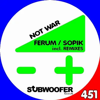 Not War by Ferum