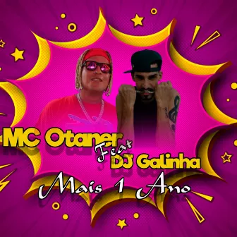 Mais 1 Ano by Mc Otaner