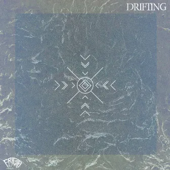 Drifting by Frigid